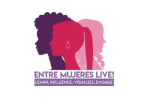 Entre Mujeres Live! Announces The New Mujeravator Award to be Presented at The ‘Power Up & Take Action To Elevate Your Business’ Summit 2024